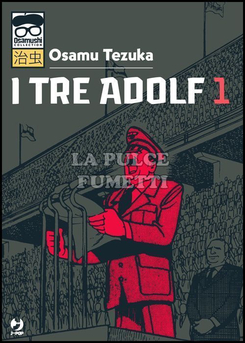 OSAMUSHI COLLECTION - I TRE ADOLF # 1